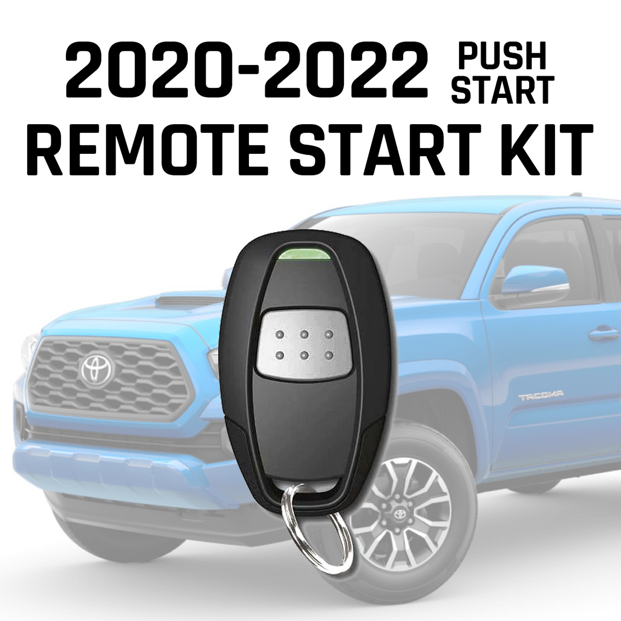 Remote Start Kit - Push Start Models for 2020–2023 Toyota Tacoma